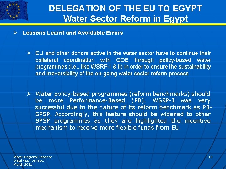 DELEGATION OF THE EU TO EGYPT Water Sector Reform in Egypt Ø Lessons Learnt