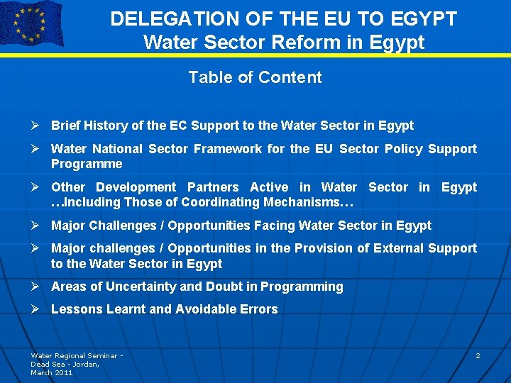 DELEGATION OF THE EU TO EGYPT Water Sector Reform in Egypt Table of Content