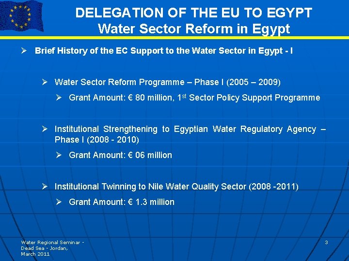 DELEGATION OF THE EU TO EGYPT Water Sector Reform in Egypt Ø Brief History