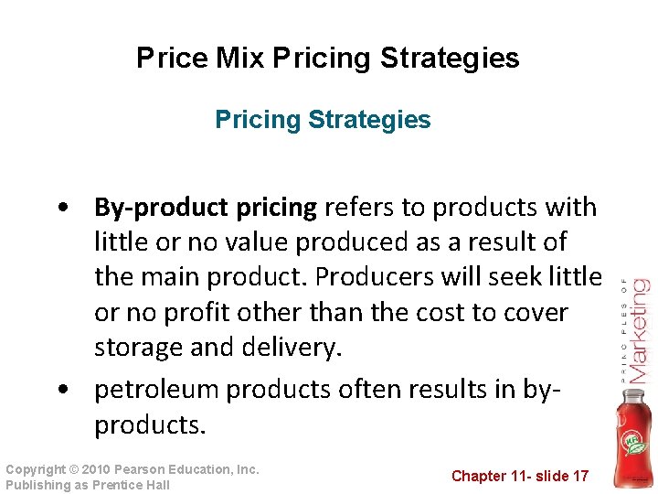 Price Mix Pricing Strategies • By-product pricing refers to products with little or no Price Mix Pricing Strategies • By-product pricing refers to products with little or no