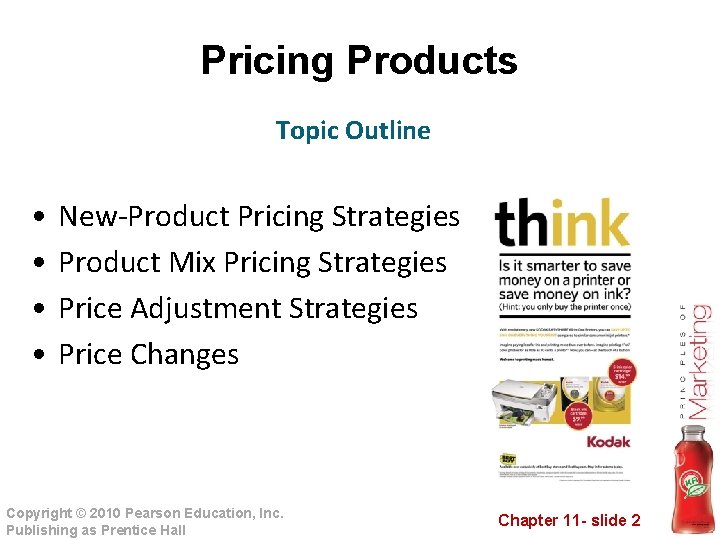 Pricing Products Topic Outline • • New-Product Pricing Strategies Product Mix Pricing Strategies Price Pricing Products Topic Outline • • New-Product Pricing Strategies Product Mix Pricing Strategies Price