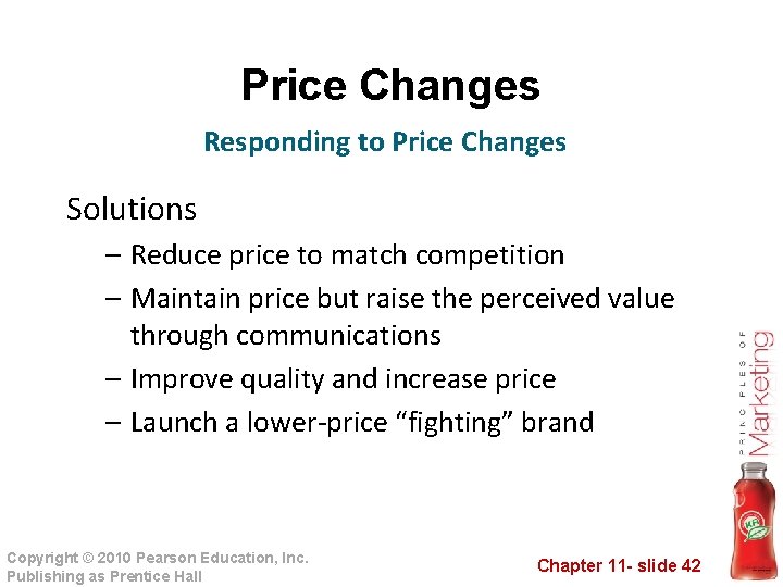Price Changes Responding to Price Changes Solutions – Reduce price to match competition – Price Changes Responding to Price Changes Solutions – Reduce price to match competition –