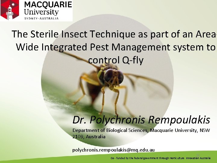 The Sterile Insect Technique as part of an Area. Wide Integrated Pest Management system