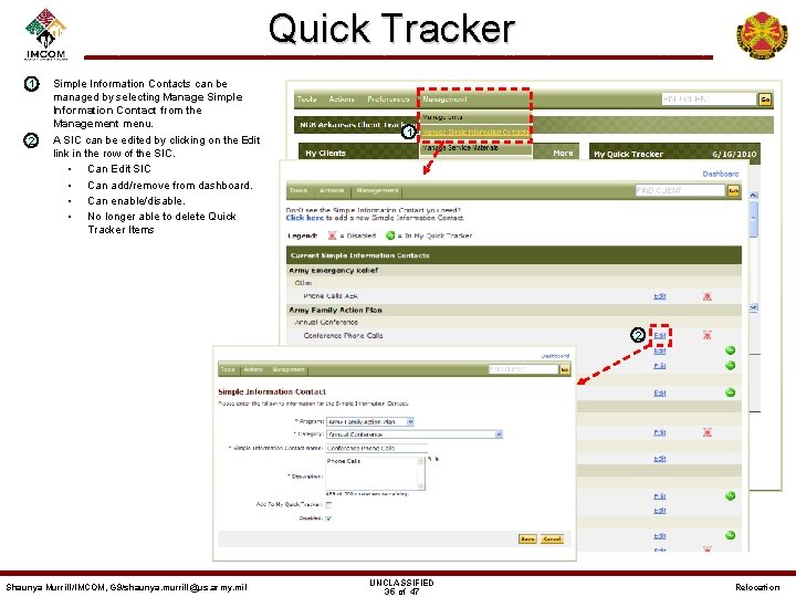 Quick Tracker – 1 – 2 Simple Information Contacts can be managed by selecting Quick Tracker – 1 – 2 Simple Information Contacts can be managed by selecting