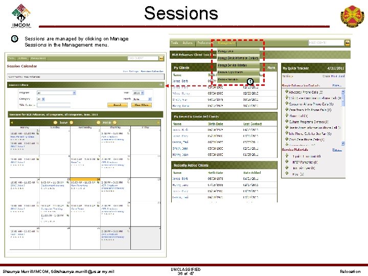 Sessions – 1 Sessions are managed by clicking on Manage Sessions in the Management