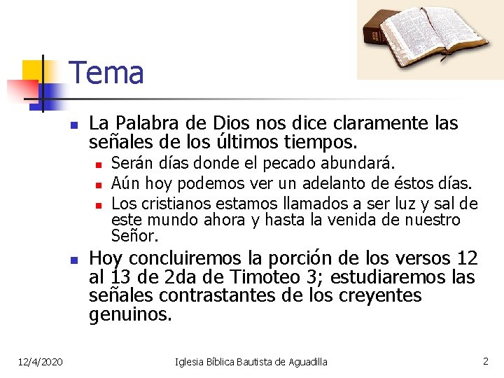 Tema n La Palabra de Dios nos dice claramente las señales de los últimos
