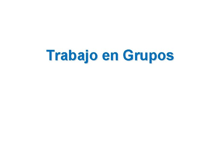 Trabajo en Grupos 