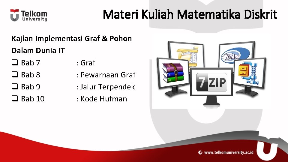 Materi Kuliah Matematika Diskrit Kajian Implementasi Graf & Pohon Dalam Dunia IT q Bab