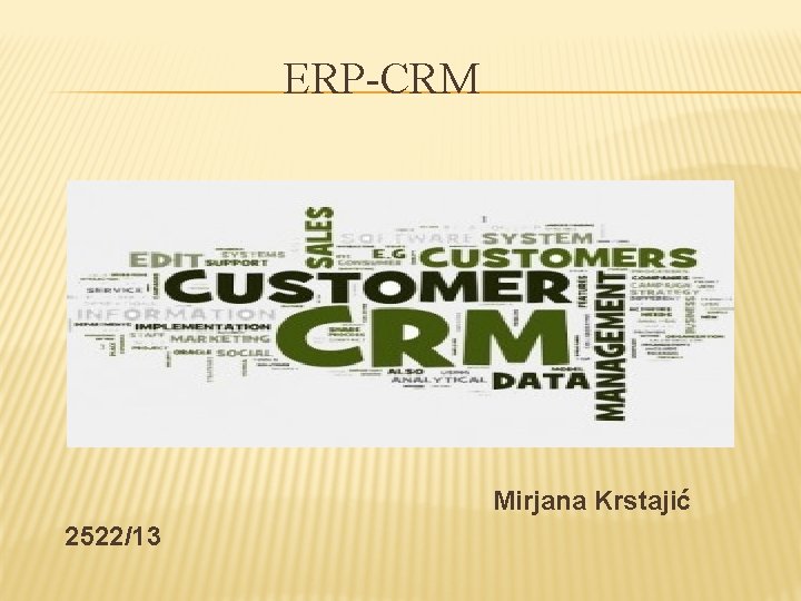 ERP-CRM Mirjana Krstajić 2522/13 