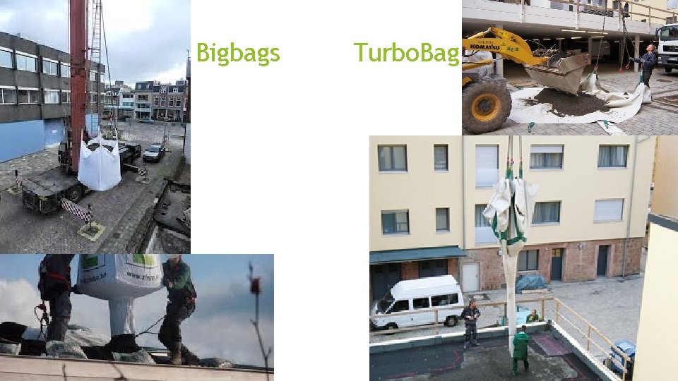 Bigbags Keuzedeel Dak- en gevelgroen voor niveau 3 en 4 Turbo. Bag Bigbags Keuzedeel Dak- en gevelgroen voor niveau 3 en 4 Turbo. Bag