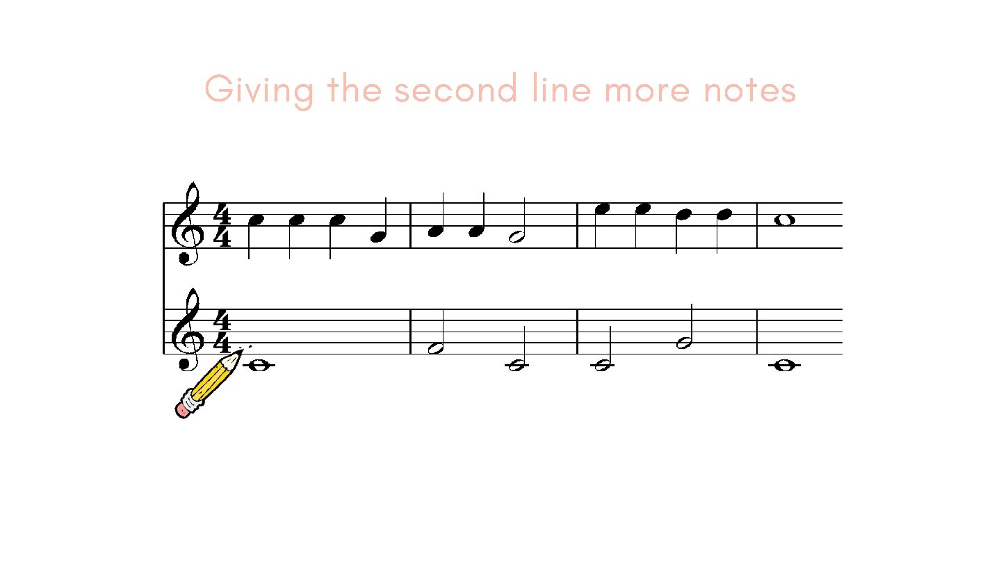 Giving the second line more notes 