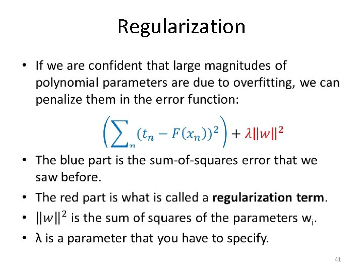 Regularization • 41 