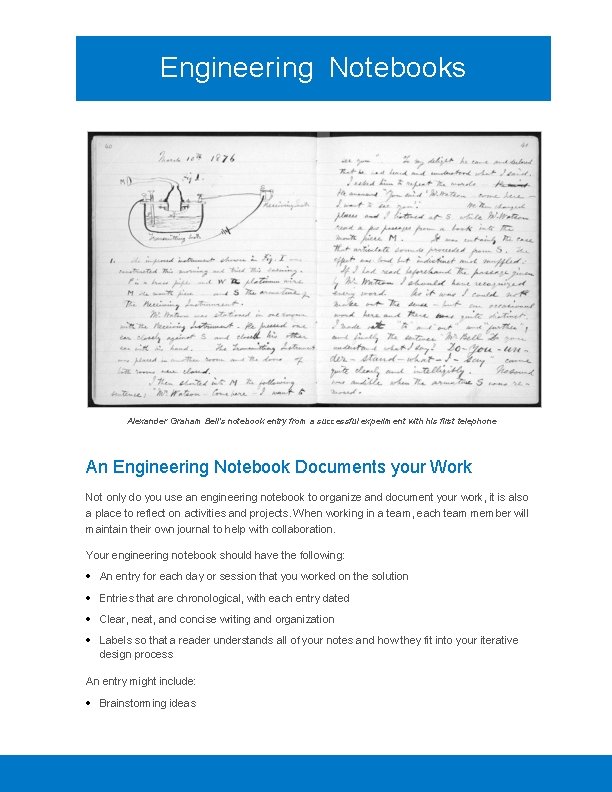 Engineering Notebooks Alexander Graham Bell's notebook entry from a successful experiment with his first