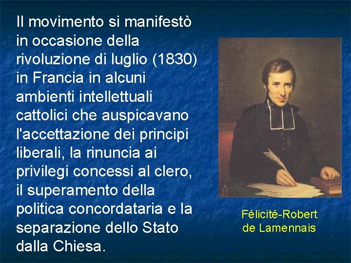 Il movimento si manifestò in occasione della rivoluzione di luglio (1830) in Francia in Il movimento si manifestò in occasione della rivoluzione di luglio (1830) in Francia in