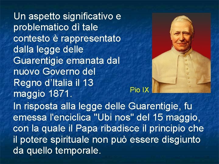 Un aspetto significativo e problematico dì tale contesto è rappresentato dalla legge delle Guarentigie Un aspetto significativo e problematico dì tale contesto è rappresentato dalla legge delle Guarentigie