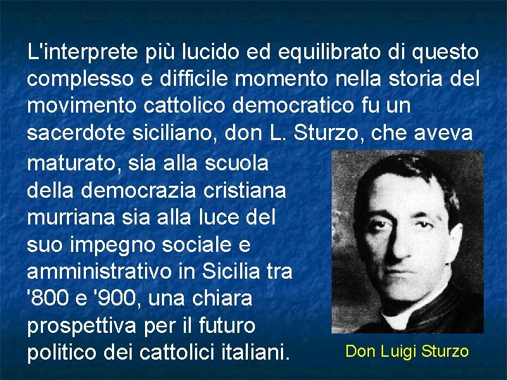 L'interprete più lucido ed equilibrato di questo complesso e difficile momento nella storia del L'interprete più lucido ed equilibrato di questo complesso e difficile momento nella storia del
