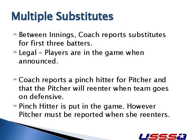 Multiple Substitutes Between Innings, Coach reports substitutes for first three batters. Legal – Players
