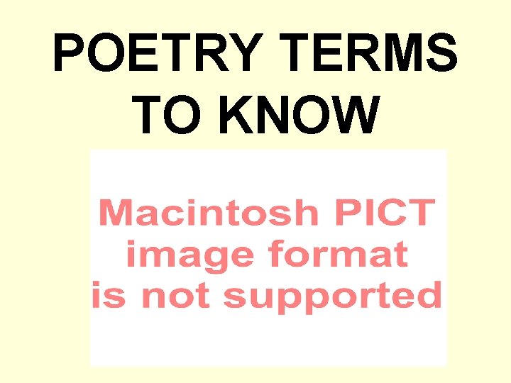 POETRY TERMS TO KNOW 