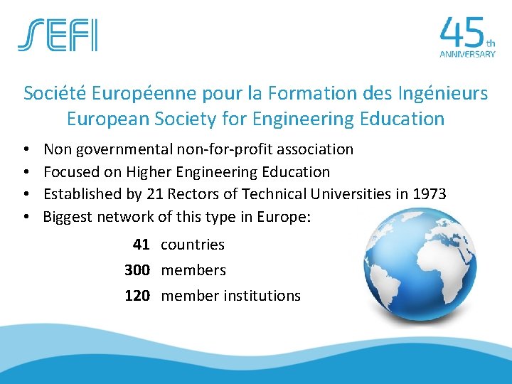 Société Européenne pour la Formation des Ingénieurs European Society for Engineering Education • •