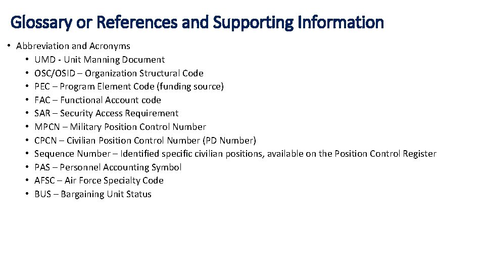 Glossary or References and Supporting Information • Abbreviation and Acronyms • UMD - Unit Glossary or References and Supporting Information • Abbreviation and Acronyms • UMD - Unit