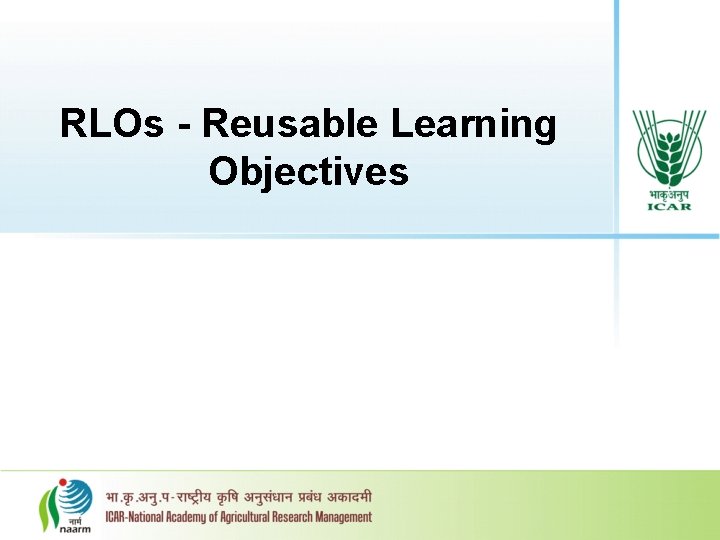 RLOs - Reusable Learning Objectives 