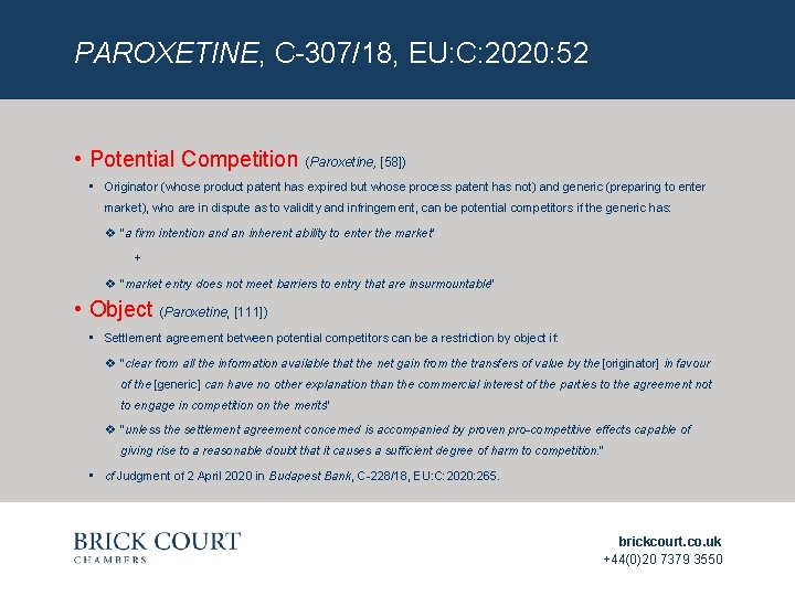 PAROXETINE, C-307/18, EU: C: 2020: 52 • Potential Competition (Paroxetine, [58]) • Originator (whose