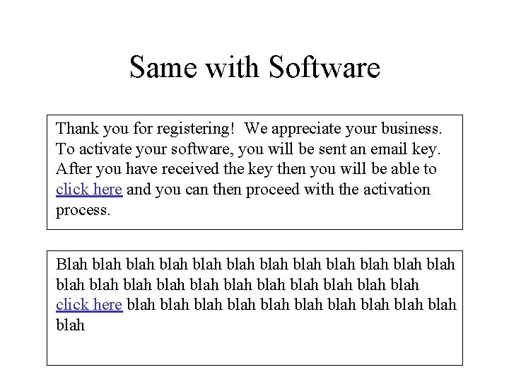 Same with Software Thank you for registering! We appreciate your business. To activate your