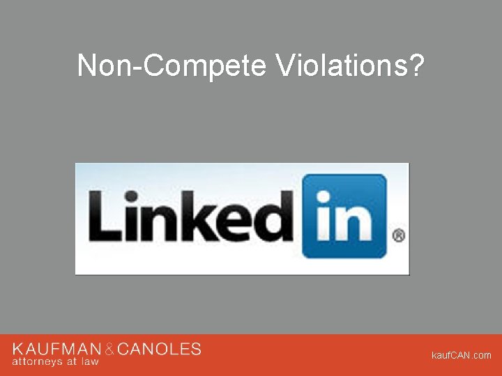 Non-Compete Violations? kauf. CAN. com Non-Compete Violations? kauf. CAN. com