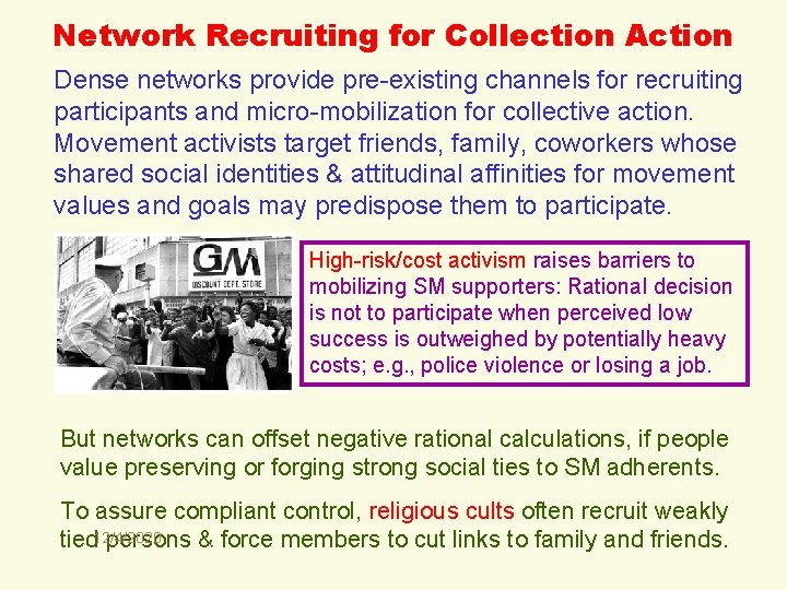 Network Recruiting for Collection Action Dense networks provide pre-existing channels for recruiting participants and