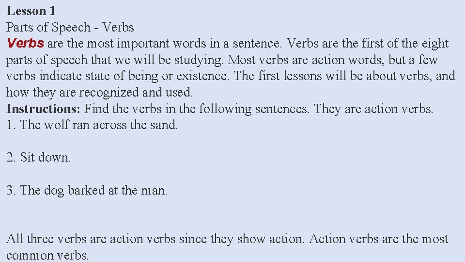 Lesson 1 Parts of Speech - Verbs are the most important words in a