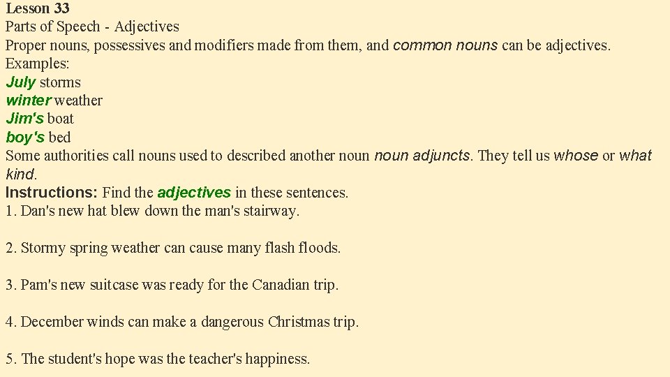 Lesson 33 Parts of Speech - Adjectives Proper nouns, possessives and modifiers made from