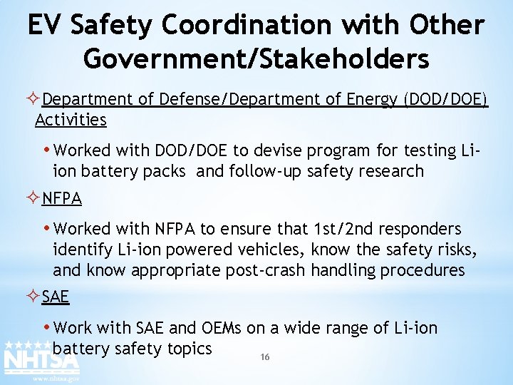 EV Safety Coordination with Other Government/Stakeholders ²Department of Defense/Department of Energy (DOD/DOE) Activities •