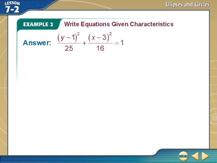 Write Equations Given Characteristics Answer: 