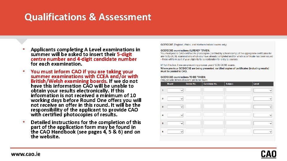 Qualifications & Assessment • Applicants completing A Level examinations in • • summer will Qualifications & Assessment • Applicants completing A Level examinations in • • summer will