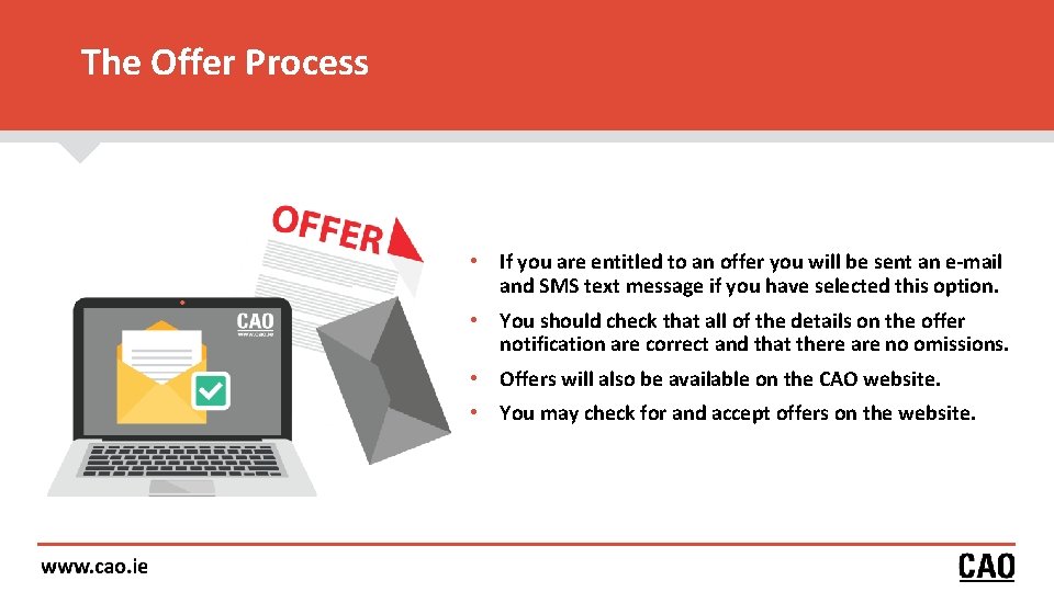 The Offer Process • If you are entitled to an offer you will be The Offer Process • If you are entitled to an offer you will be