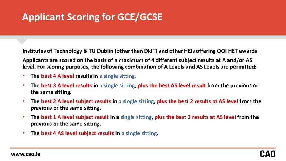 Applicant Scoring for GCE/GCSE Institutes of Technology & TU Dublin (other than Dk. IT) Applicant Scoring for GCE/GCSE Institutes of Technology & TU Dublin (other than Dk. IT)