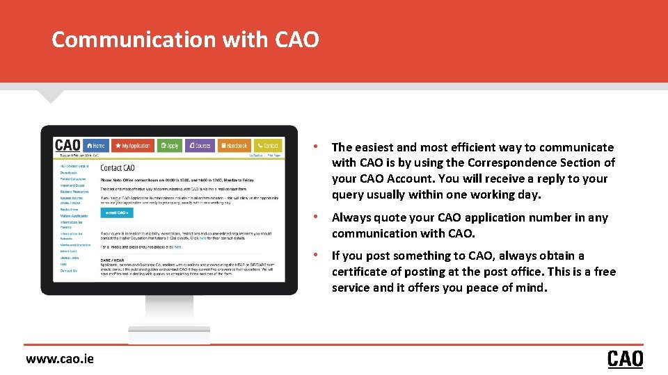 Communication with CAO • The easiest and most efficient way to communicate with CAO Communication with CAO • The easiest and most efficient way to communicate with CAO