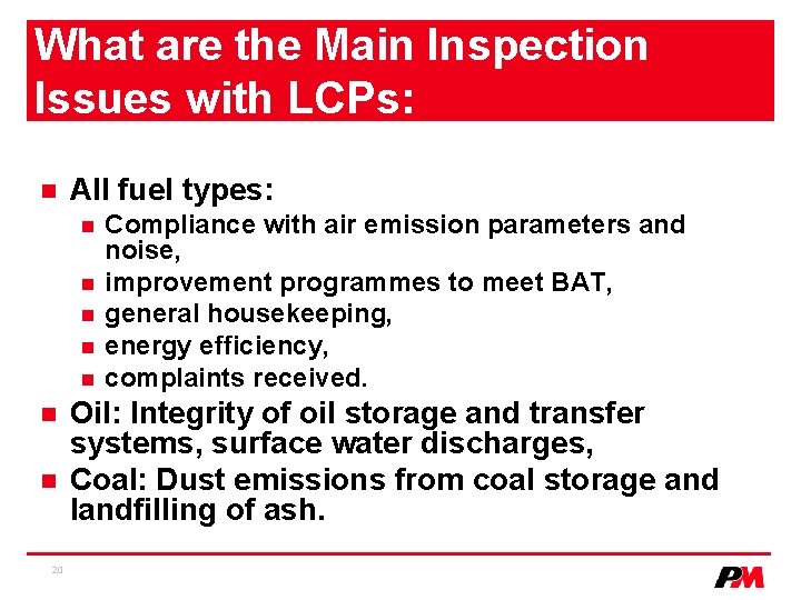 What are the Main Inspection Issues with LCPs: n All fuel types: n n