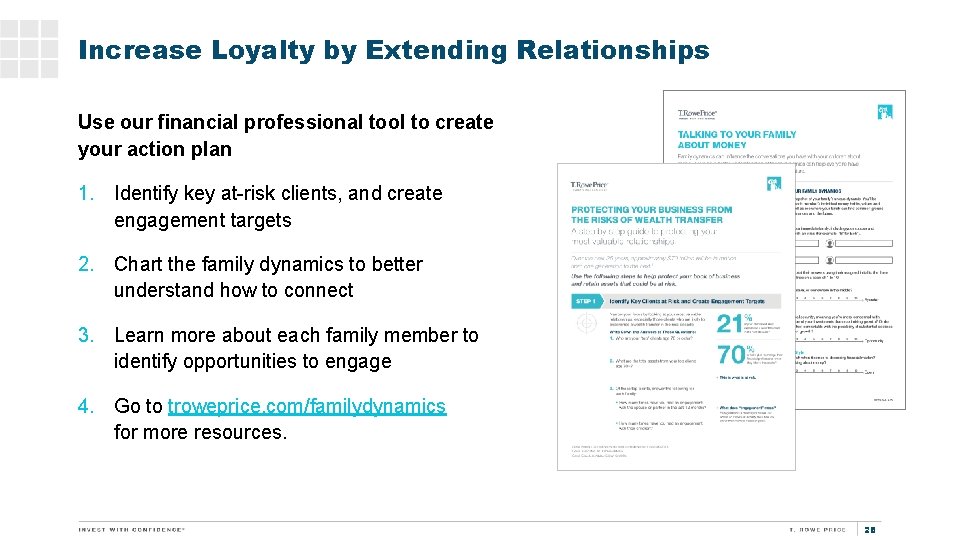 Increase Loyalty by Extending Relationships Use our financial professional tool to create your action