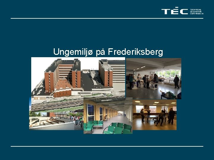 Ungemiljø på Frederiksberg 