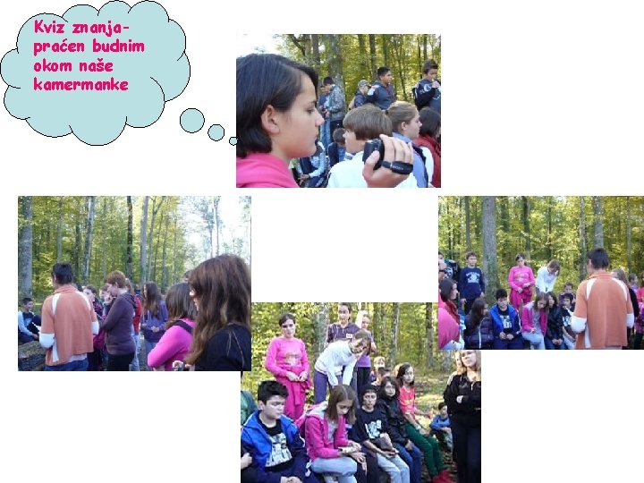 Kviz znanjapraćen budnim okom naše kamermanke 