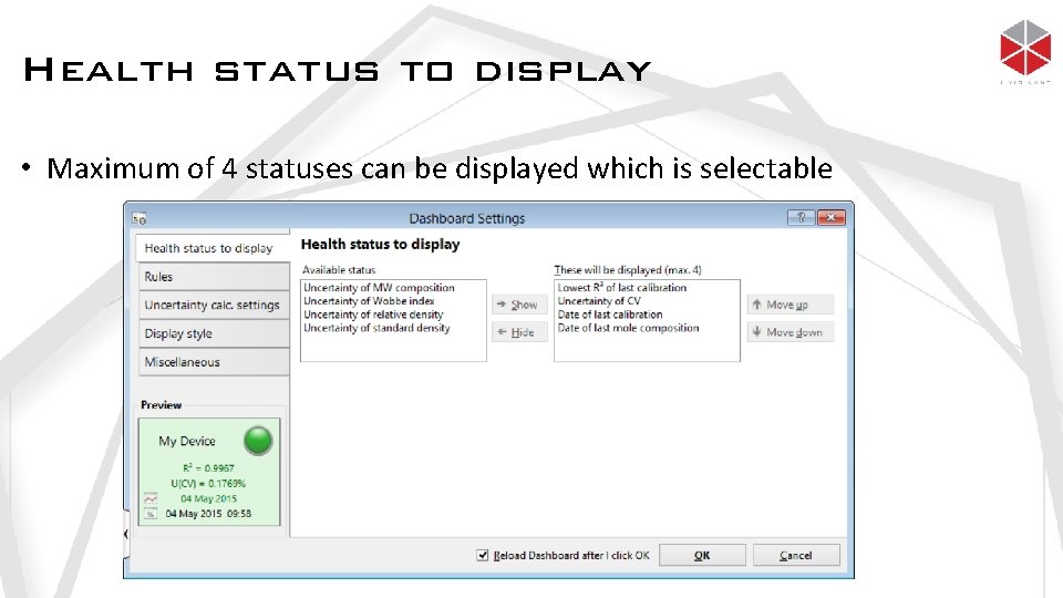 Health status to display • Maximum of 4 statuses can be displayed which is
