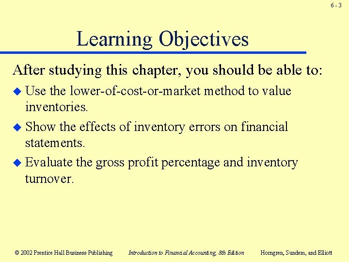 6 -3 Learning Objectives After studying this chapter, you should be able to: u 6 -3 Learning Objectives After studying this chapter, you should be able to: u