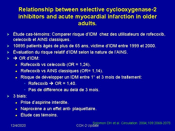 Relationship between selective cyclooxygenase-2 inhibitors and acute myocardial infarction in older adults. Ø Ø