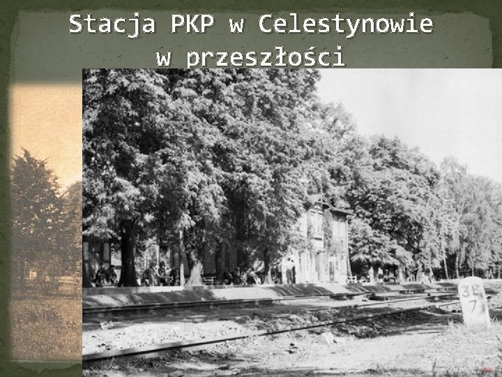 Stacja PKP w Celestynowie w przeszłości 