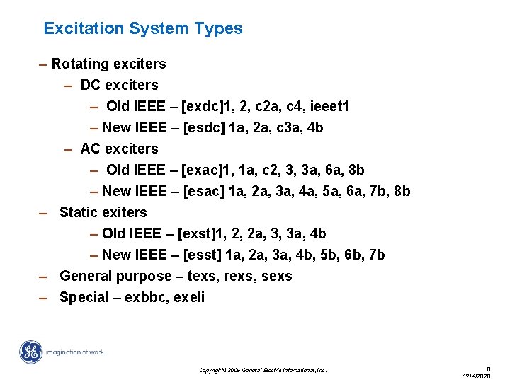 Excitation System Types – Rotating exciters – DC exciters – Old IEEE – [exdc]1,