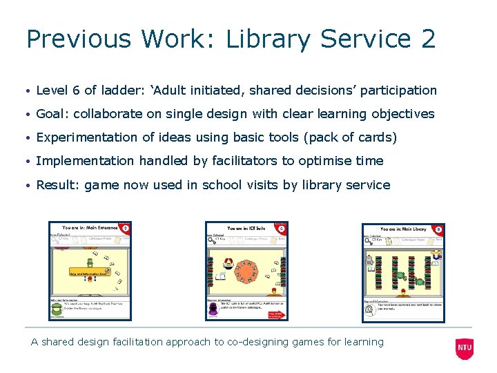 Previous Work: Library Service 2 • Level 6 of ladder: ‘Adult initiated, shared decisions’ Previous Work: Library Service 2 • Level 6 of ladder: ‘Adult initiated, shared decisions’