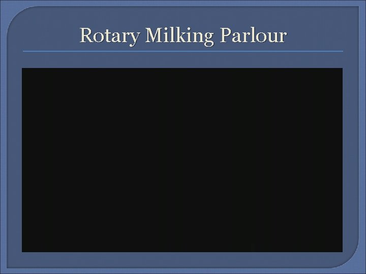 Rotary Milking Parlour 