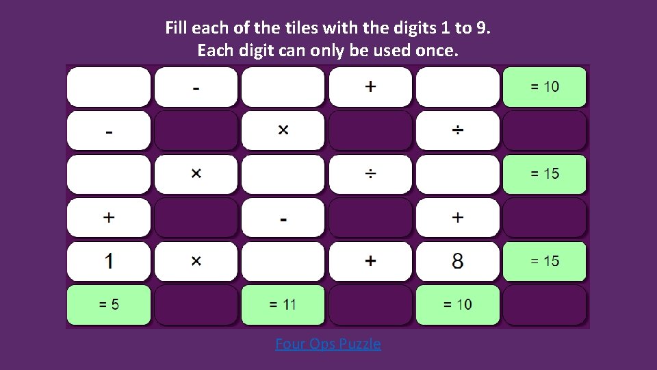 Fill each of the tiles with the digits 1 to 9. Each digit can