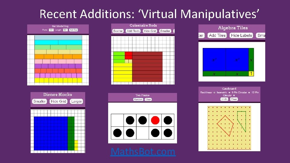 Recent Additions: ‘Virtual Manipulatives’ Maths. Bot. com 